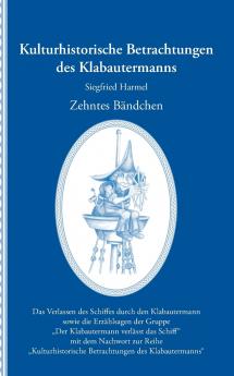 Kulturhistorische Betrachtungen des Klabautermanns - Zehntes Bändchen