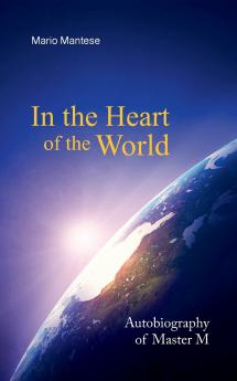 In the Heart of the World