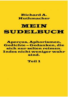 Mein Sudelbuch Teil 1
