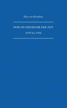 Durchs Fernrohr der Zeit