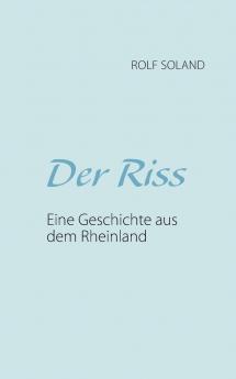 Der Riss