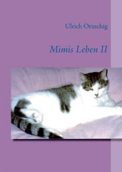 Mimis Leben II