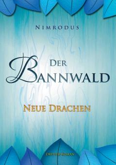 Der Bannwald 3