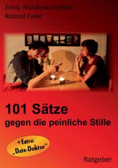 101 Sätze gegen die peinliche Stille