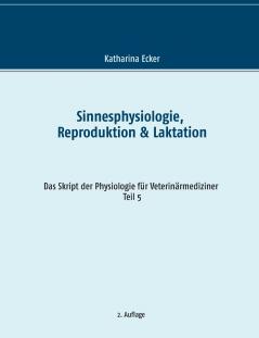 Sinnesphysiologie Reproduktion & Laktation