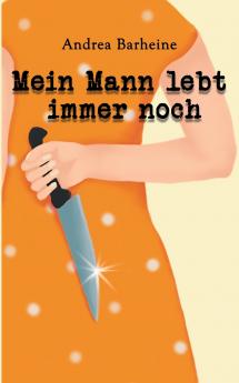 Mein Mann lebt immer noch