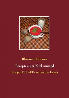 Rezepte einer K��chenmagd