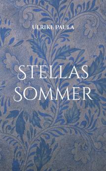 Stellas Sommer