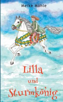 Lilla und Sturmkönig