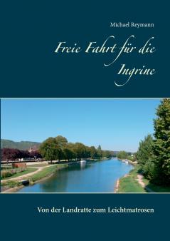 Freie Fahrt für die Ingrine