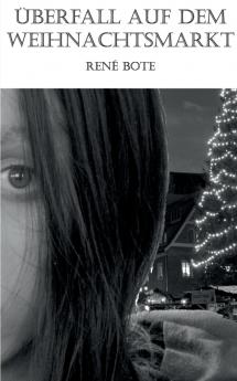 Überfall auf dem Weihnachtsmarkt
