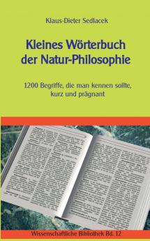 Kleines Wörterbuch der Natur-Philosophie