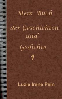 Mein Buch der Geschichten und Gedichte  1