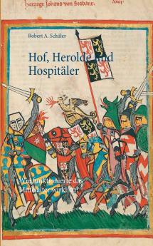 Hof Herolde und Hospitäler