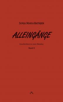 Alleingänge Band II