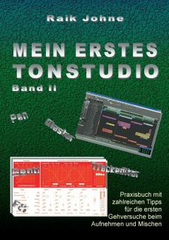 Mein erstes Tonstudio - Band II
