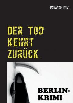 Der Tod kehrt zurück
