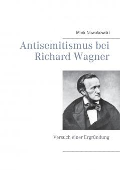 Antisemitismus bei Richard Wagner