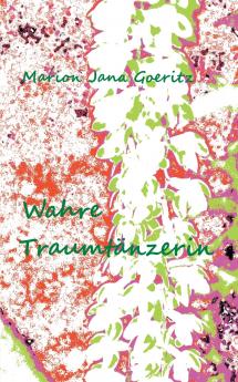 Wahre Traumtänzerin