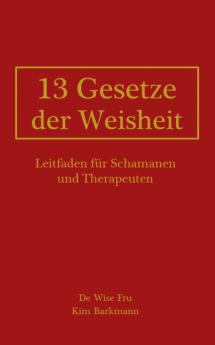 13 Gesetze der Weisheit