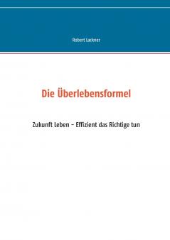 Die Überlebensformel