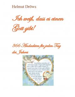 Ich weiß dass es einen Gott gibt