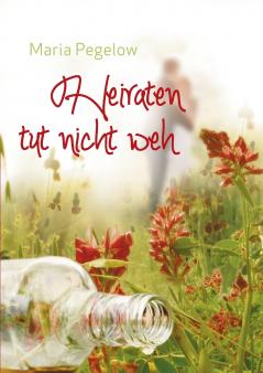 Heiraten tut nicht weh