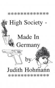 High Society - Made in Germany