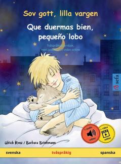 Sov gott lilla vargen - Que duermas bien peque��o lobo (svenska - spanska)