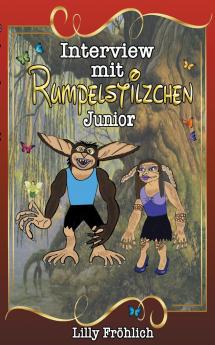 Interview mit Rumpelstilzchen Junior