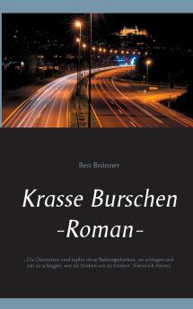 Krasse Burschen