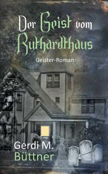 Der Geist vom Ruthardthaus