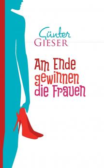 Am Ende gewinnen die Frauen
