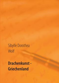 Drachenkunst - Griechenland