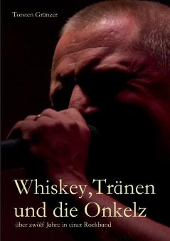 Whiskey Tränen und die Onkelz