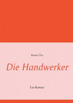 Die Handwerker