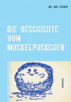Die Geschichte vom Muckelpuckchen