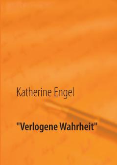 Verlogene Wahrheit