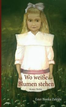 Wo weiße Blumen stehen