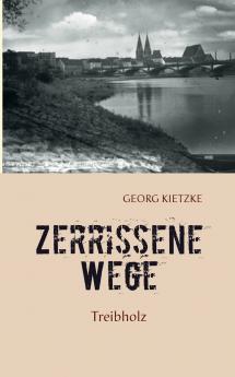 Zerrissene Wege