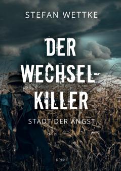Der Wechsel-Killer