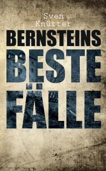 Bernsteins beste F��lle