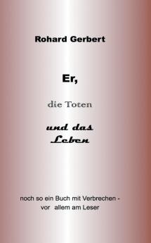 Er die Toten und das Leben