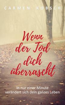 Wenn der Tod dich überrascht