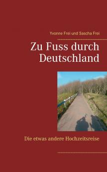 Zu Fuss durch Deutschland