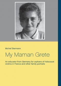 My Maman Grete