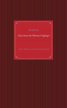 Sind denn alle Männer Feiglinge?
