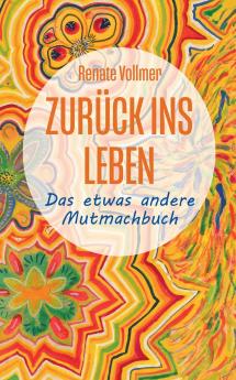 Zurück ins Leben