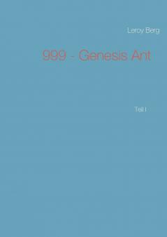 999 - Genesis Ant