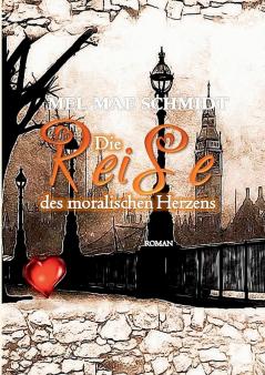 Die Reise des moralischen Herzens